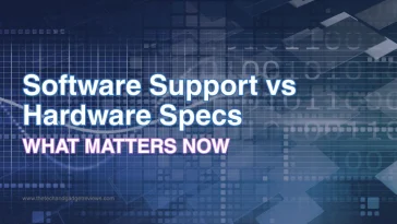 Software Support vs Hardware Specs: What Matters Now